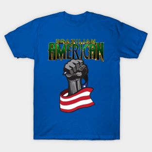 Brazilian American T-Shirt